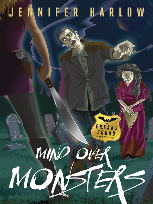 Title details for Mind Over Monsters by Jennifer Harlow - Available